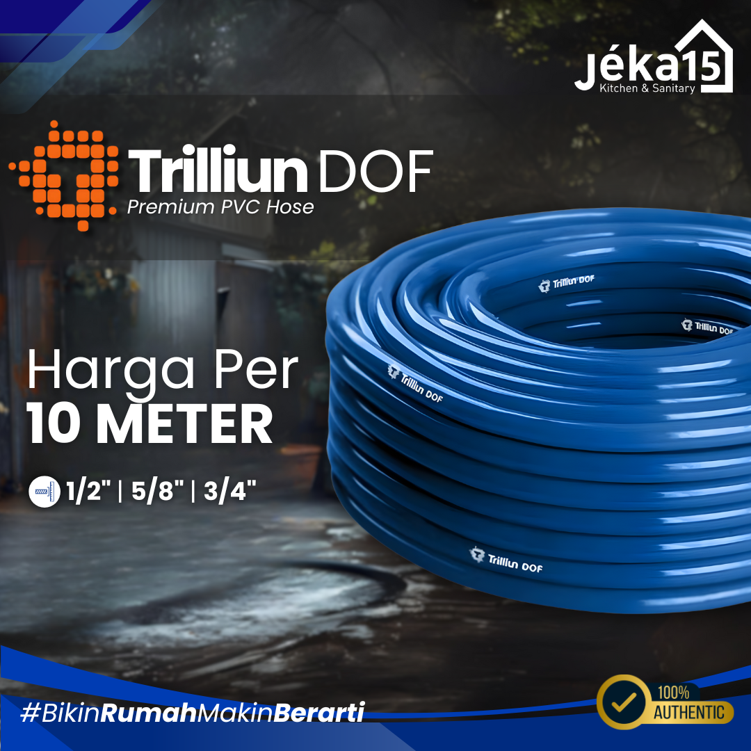 JEKA15 – Trilliun Dof Selang Air 10 Meter