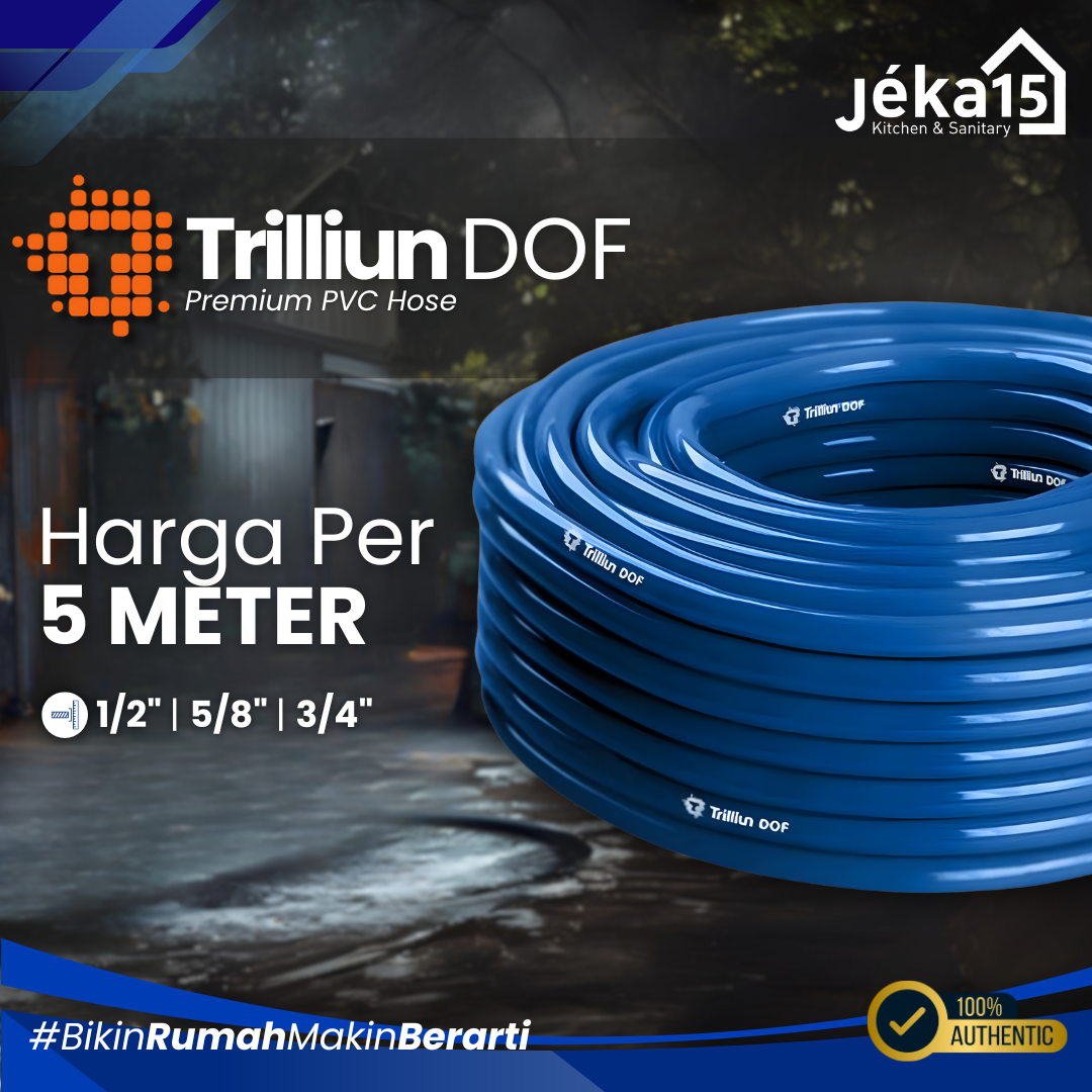 JEKA15 – Trilliun Dof Selang Air 5 Meter
