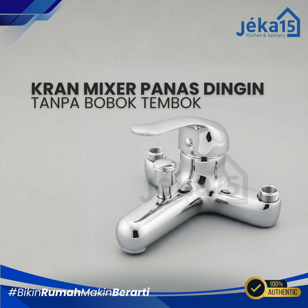 JEKA15 – Kran Mixer Panas Dingin Tanpa Bobok