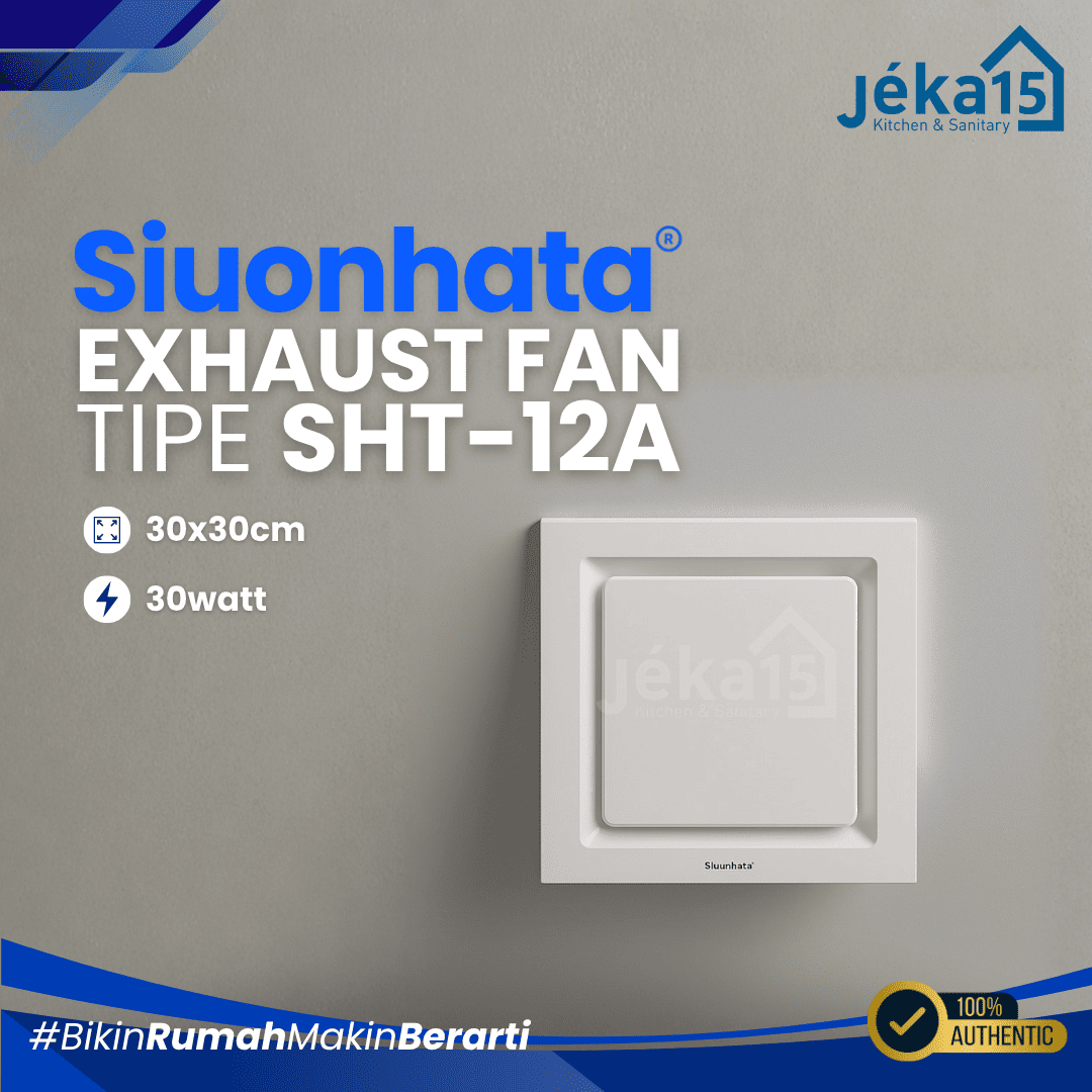 JEKA15 – Exhaust Fan Plafon Siounhata SHT-12A