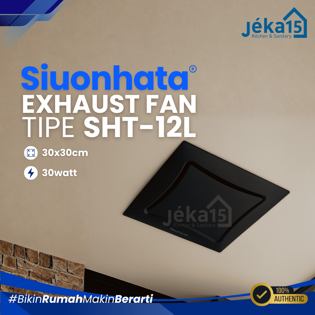 JEKA15 – Exhaust Fan Plafon Siounhata SHT-12L