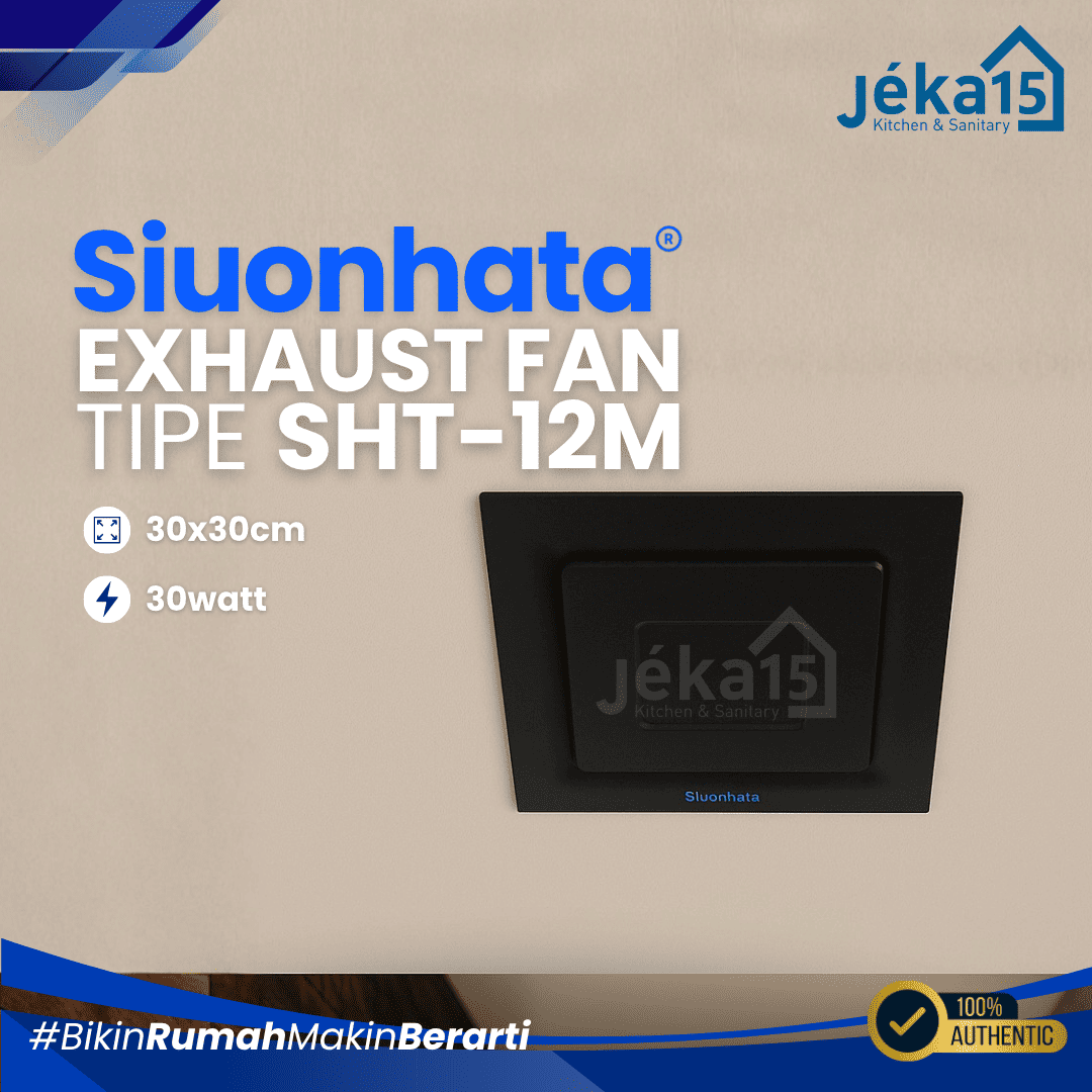JEKA15 – Exhaust Fan Plafon Siounhata SHT-12M