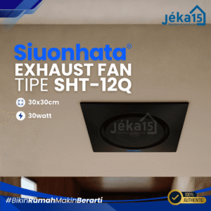 JEKA15 - Exhaust Fan Plafon Siounhata SHT-12Q