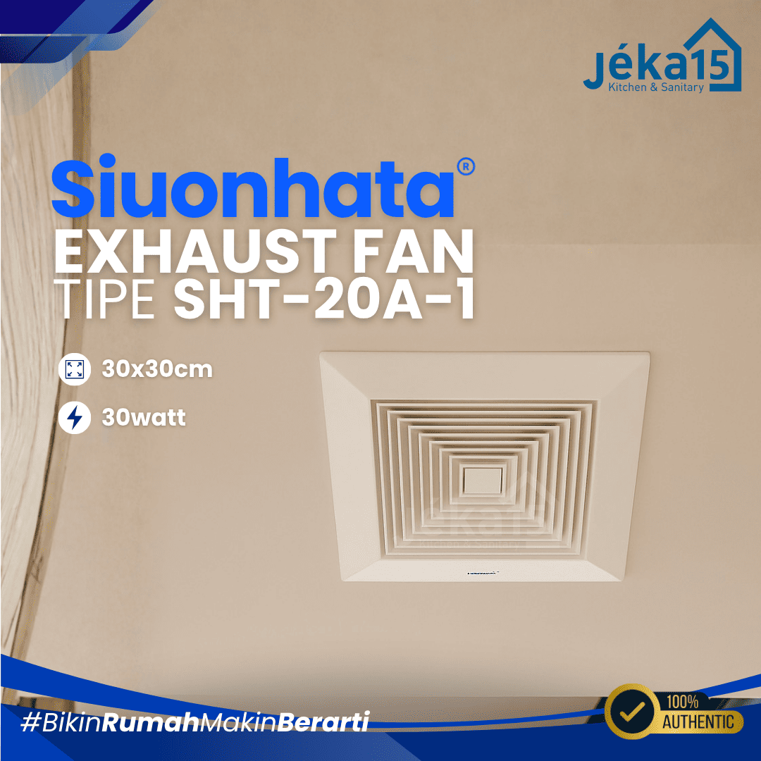 JEKA15 – Exhaust Fan Plafon Siounhata SHT-20A-1