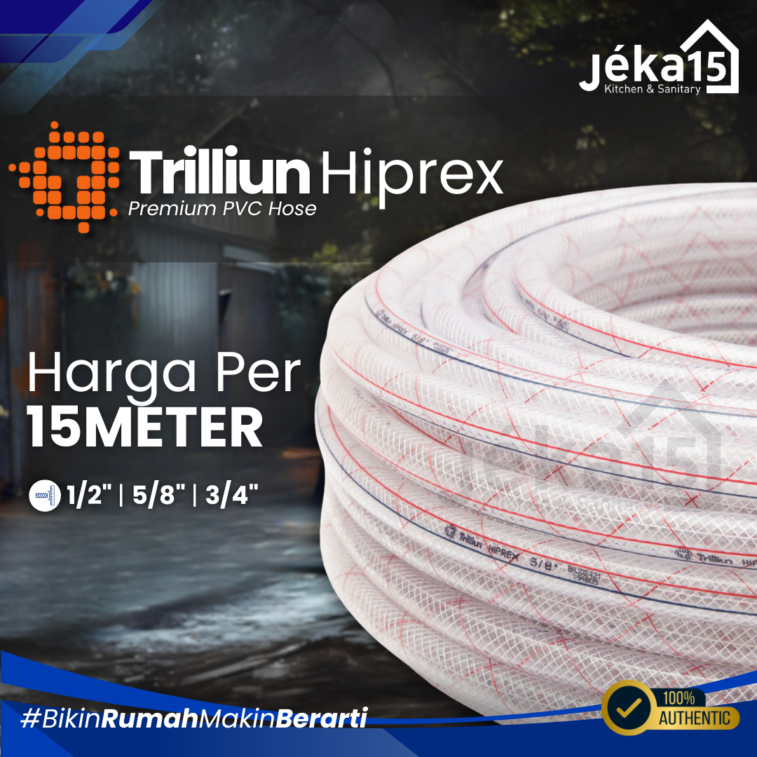 JEKA15 – Trilliun Hiprex Selang Air 15 Meter